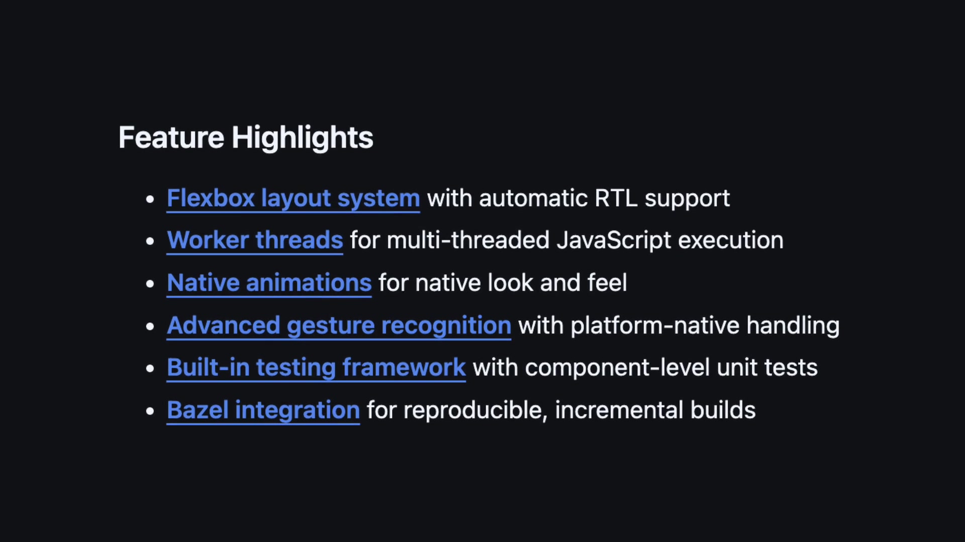 A list of Valdi's feature highlights, including the Flexbox layout system, native animations, and Bazel integration.